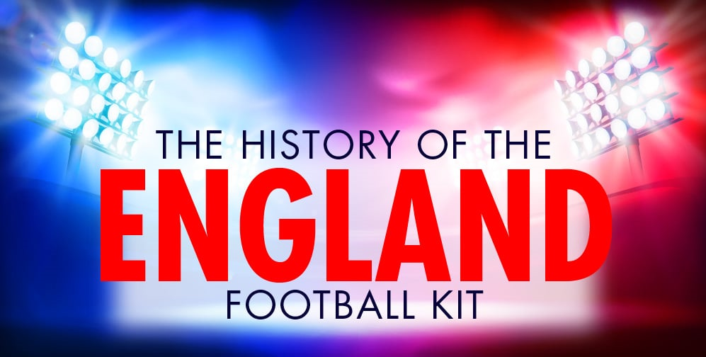 The History of the England Football Kit